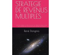 STRATEGIE DE REVENUS MULTIPLES: Comment adapter tes offres et tes prix aux différentes classes sociales pour construire des sources de revenus durables et évolutives