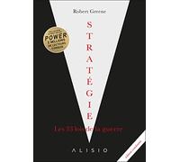 Stratégie, les 33 lois de la guerre (édition condensée): Nouvelle édition condensée