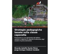 Strategie pedagogiche basate sulla classe capovolta: Promuovere un uso appropriato del telefono cellulare e migliorare la capacità di attenzione degli studenti di quinta elementare.