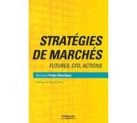 Stratégies de marchés: Futures, CFD, Actions