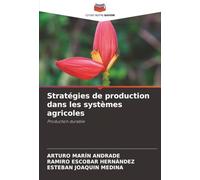 Stratégies de production dans les systèmes agricoles: Production durable