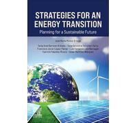 Strategies for an Energy Transition: Planning for a Sustainable Future