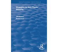 Strategies for Asia-Pacific Shipping (Routledge Revivals)
