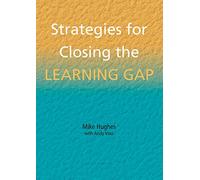 Strategies for Closing the Learning Gap (School Effectiveness)