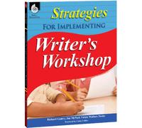Strategies for Implementing Writer's Workshop