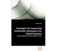 Strategies for Improving Verification Techniques for Hybrid Systems: Using Rapidly-exploring Random Trees