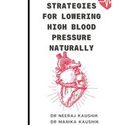 Strategies for Lowering High Blood Pressure Naturally