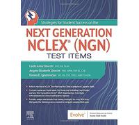 Strategies for Student Success on the Next Generation NCLEX® (NGN) Test Items