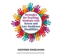 Strategies for Teaching Students with Severe and Low-Incidence Disabilities