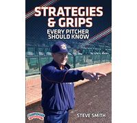 Strategies & Grips Every Pitcher Should Know