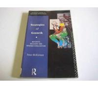 Strategies of Growth: Maturity, Recovery and Internationalization (Routledge Series in Analytical Management)