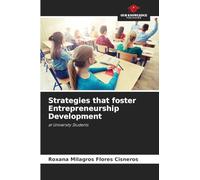 Strategies that foster Entrepreneurship Development: at University Students