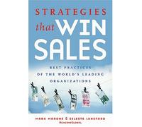 Strategies That Win Sales: Best Practices of the World's Leading Organizations