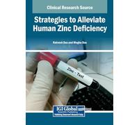 Strategies to Alleviate Human Zinc Deficiency