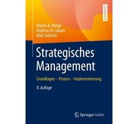 Strategisches Management by Martin K. Welge, Andreas Al-Laham... - 9783658437107