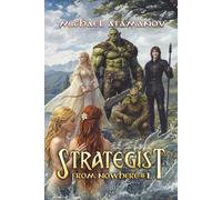 Strategist from Nowhere (Book #1): A Portal Progression Fantasy Series