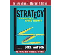 Strategy 3e International Student Edition: An Introduction to Game Theory