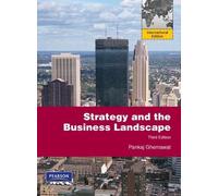 Strategy and the Business Landscape: International Edition