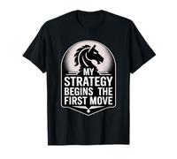 Strategy Begins First Move Chess Player Tactic T-Shirt