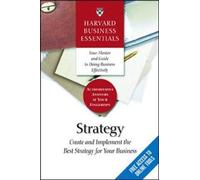 (STRATEGY: CREATE AND IMPLEMENT THE BEST STRATEGY FOR YOUR BUSINESS) BY HARVARD BUSINESS SCHOOL PUBLISHING(AUTHOR)Paperback Jul-2005
