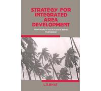 Strategy for Integrated Area Development- Case Study of North Kanara District (Karnataka)