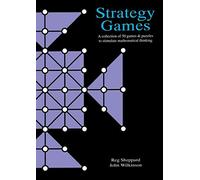 Strategy Games File: A Collection of 50 Games & Pazzles to Stimulate Mathematical Thinking