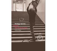 Strategy: Get Arts: 35 Artists Who Broke the Rules (Studies in Photography): 1