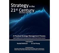 Strategy in the 21st Century, Second Edition: A Practical Strategic Management Process