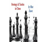 Strategy & Tactics in Chess