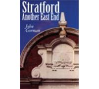 Stratford: Another East End