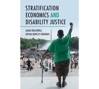 Stratification Economics and Disability Justice