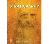 Stratigraphy: A Comprehensive Reference