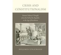 Crisis and Constitutionalism - 9780199950928