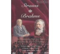 Strauss / Brahms: Der Rosenkavalier, Waltz Suite No. 2 / Symphony No. 2 Op. 73 in D minor [DVD]
