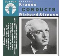 Strauss: Clemens Krauss Conducts Richard Strauss