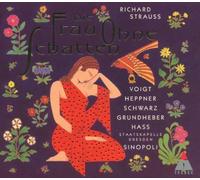 Strauss - Die Frau ohne Schatten / Voigt, Heppner, Schwarz, Grundheber, Hass, Sinopoli (1997) Audio CD
