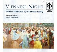 Strauss Family - Viennese Night (Halle Orchestra, Loughran)