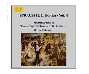 STRAUSS II, J.: Edition - Vol. 6 by Oliver Dohnanyi