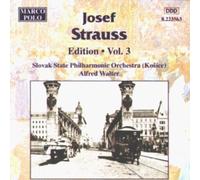 Strauss Josef - Josef Strauss Edition, Vol.3