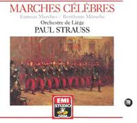Strauss: Marches Celebres / Famous Marches [IMPORT]