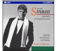 Strauss: Operatic Orchestral Works