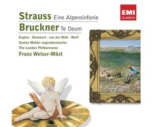 Strauss, R.^Bruckner^Eaglen^Lpo^Welser-Most - Eine Alpensinfonie / Te Deum