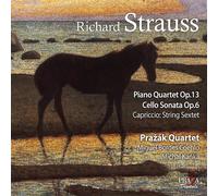 Strauss, R. - Richard Strauss: Piano Quartet, Op. 13/Cello Sonata, Op. 6/...