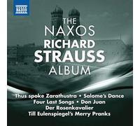 Strauss Richard - The Naxos Richard Strauss Album