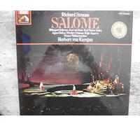 Strauss Richard und Herbert Von Karajan - Richard Strauss - Hildegard Behrens, José van Dam, Karl-Walter Böhm, Agnes Baltsa, Wieslaw Ochman, Heljä Angervo, Wiener Philharmoniker, Herbert von Karajan - Salomé