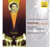 Strauss, Richard - Welte-Mignon Mystery Vol. 3
