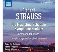 STRAUSS/SEATTLE SYM/SCHWARZ: DIE FRAU OHNE SCHATTEN: SYMPHONIC FANTASY - CD