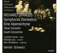 Strauss - Sinfonia Domestica, Oboe Concerto, An Alpine Symphony, Duet Concertino