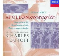 Stravinsky: Apollon Musagete / Concerto in D / Dumbarton Oaks / Danses concertantes