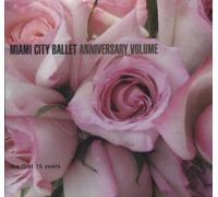 Stravinsky,Gershwin,Bach,Mendelssohn - Miami City Ballet - Anniversary Volume (UK Import)